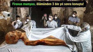 Firavun Mumyasının, Ölümünden 3 Bin Yıl Sonra Konuştuğu Video! Ne Söylediklerine İnanamayacaksınız!
