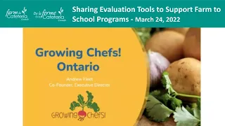 Sharing Evaluation Tools to Support Farm to School Programs - Growing Chefs! Ontario