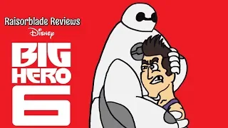 Big Hero 6 is OVERRATED!!! - RaisorBlade Reviews