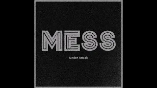 MESS - Under Attack [MEXIQUE - 2023]