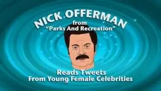 Nick Offerman Reads Tweets From Young Female Celebrities Vol 8