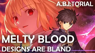 A.B.I.torial: Melty Blood Character Designs Are Bland, And That's Perfectly Fine