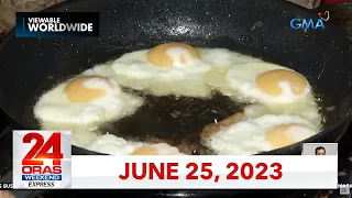 24 Oras Weekend Express: June 25, 2023 [HD]