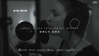 Ghost Rider feat. Kathy Brauer - Only One (Official Lyrics Video)