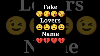 Fake lover name#true lover name#love #status #viral