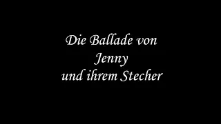 Die Ballade von Jenny und ihrem Stecher