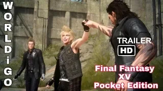 PS4 | Final Fantasy XV Pocket Edition HD - Launch Trailer 2018