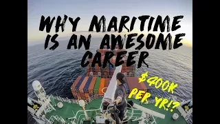 10 Reason why Maritime is AWESOME ( And such a great career! earn 400k USD per year!? )
