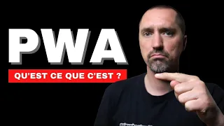 Qu'est ce qu'une PWA ?