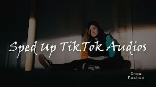 Tiktok songs sped up audio - part 40