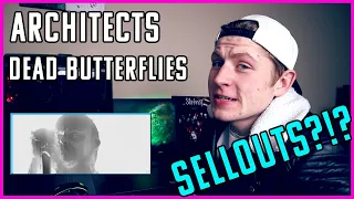 Architects - Dead Butterflies - REACTION! A WHOLE NEW VIBE!