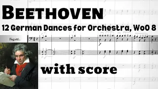 Beethoven: 12 German Dances for Orchestra, WoO 8 (with score)