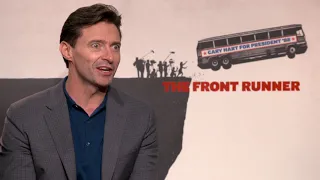 The Front Runner Interview with Hugh Jackman as "Gary Hart"