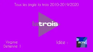 Tous les jingle la trois 2010-2019/2020