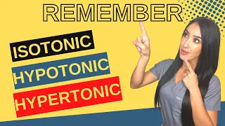 How to Remember IV Solutions - Hypotonic, Hypertonic, Isotonic