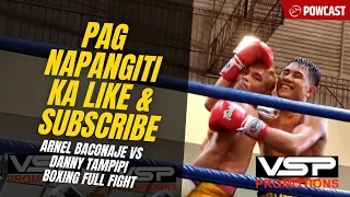 LAUGHTRIP ng Laban? ARNEL BACONAJE vs DANNY TAMPIPI Boxing Full Fight | VSP Promotions