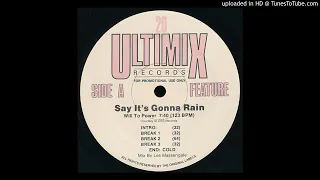 Will To Power - Say It's Gonna Rain (Ultimix Version)