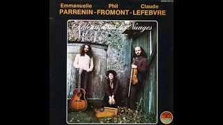 Emmanuelle Parrenin, Phil Fromont, Claude Lefebvre  [FRA, Folk Rock 1976] Voulant Cueillir La Rose