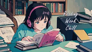 Read Book Chill 📚 Relaxing Lofi Mix - Beats Lofi Study for Weekend Studying and Work Sessions