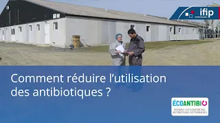 Comment réduire l'utilisation des antibiotiques ?