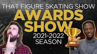 TFSS Awards Show! Ft. Kamila Valieva, Shoma Uno, Gilles & Poirier | THAT FIGURE SKATING SHOW