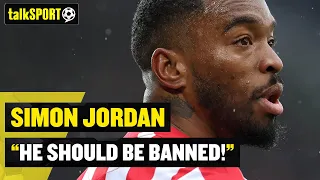 "THEY SHOULD BAN HIM!" 😳 Simon Jordan has his say on Ivan Toney breaching FA betting rules 🔥