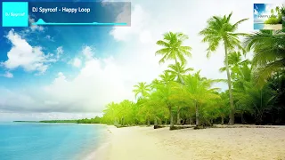 DJ Spyroof - Happy Loop