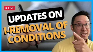 Essential Updates on I-Removal of Conditions - Everything You Need to Know | August 17, 2023