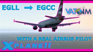 Real Airbus Pilot tries VATSIM! ToLiss A321 X Plane 11 Full Flight LHR - MAN