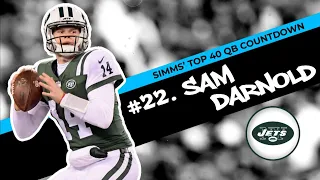 Chris Simms' Top 40 QBs: Sam Darnold takes No. 22 spot | Chris Simms Unbuttoned | NBC Sports