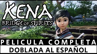 Kena Bridge Of Spirits Pelicula completa doblada al Español