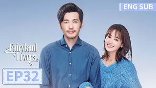 ENG SUB《蓬莱间 Fairyland Lovers》EP32——主演：白宇，郑湫泓 | 腾讯视频-青春剧场