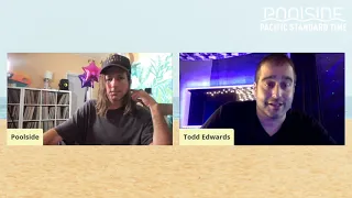 Todd Edwards & Poolside Interview