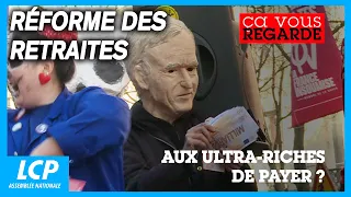 Réforme des retraites : des pistes pour faire autrement ? | Ça vous regarde - 09/02/2023