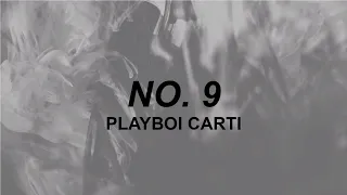 Playboi Carti - NO. 9 (Lyrics) | switch lanes in rari | TikTok