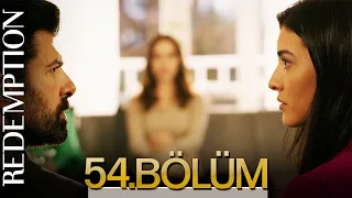 Esaret 54. Bölüm | Redemption Episode 54