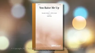 You Raise Me Up (SSA) | Digital Reading Session