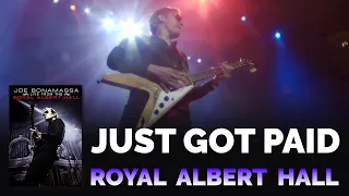 Joe Bonamassa Official - "Just Got Paid" - Live From The Royal Albert Hall