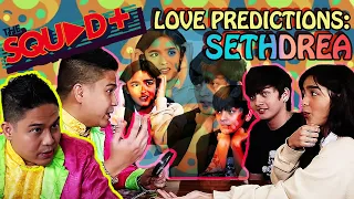 LOVE PREDICTIONS: SETHDREA | The Squad+