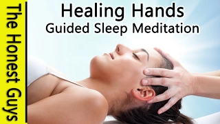 DEEP SLEEP MEDITATION "Healing Hands" - Guided Sleep Talk down