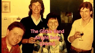 The Glitter Band 'Alright Baby' Demo (Audio)