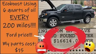$16,614 Ford Engine Replacement?! F150 Ecoboost Excessive Oil Use, 6 Quarts Oil Per Fill-up: $15 Fix