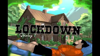 Stanley T - LOCKDOWN (Lyric Video)