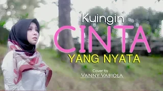 VANNY VABIOLA - KUINGIN CINTA YANG NYATA RINTO HARAHAP COVER