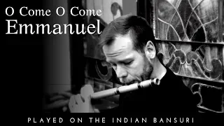 O Come O Come Emmanuel | Indian Bansuri | Jonny Lipford