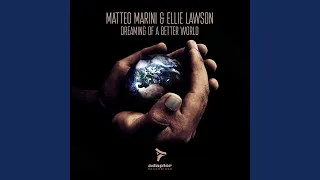 Dreaming of a Better World (Matteo Marini in the Sky Radio Mix)