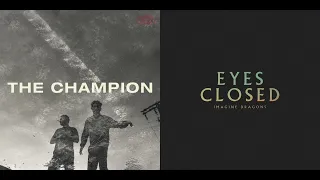 champion Closed - The Score X Imagine Dragons (Mashup)