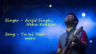 Tu Hi Yaar Mera (LYRICS) - Pati Patni Aur Woh | Arijit Singh,Neha Kakkar | Kartik , Bhumi , Ananya