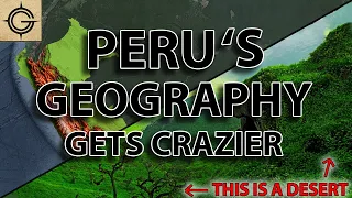 Peru's Geography gets CRAZIER (& Inca Civilization Adaptations)