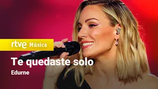 Edurne - "Te quedaste solo" (¡Feliz 2023!)